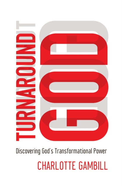 Book cover of: Turnaround God. By: Charlotte Gambill