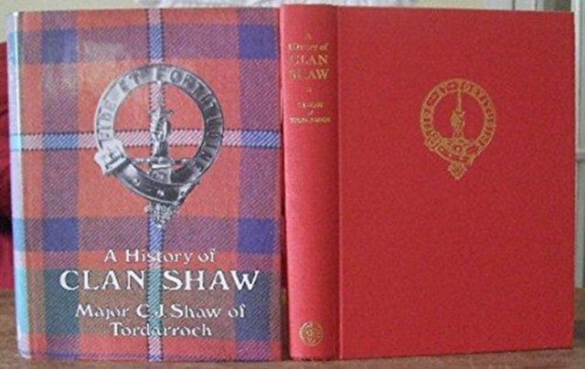 Book cover of: History of Clan Shaw