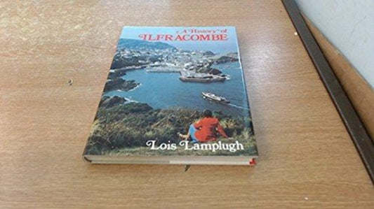 Book cover of: History of Ilfracombe