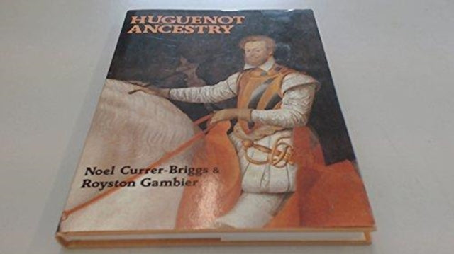Book cover of: Huguenot Ancestry