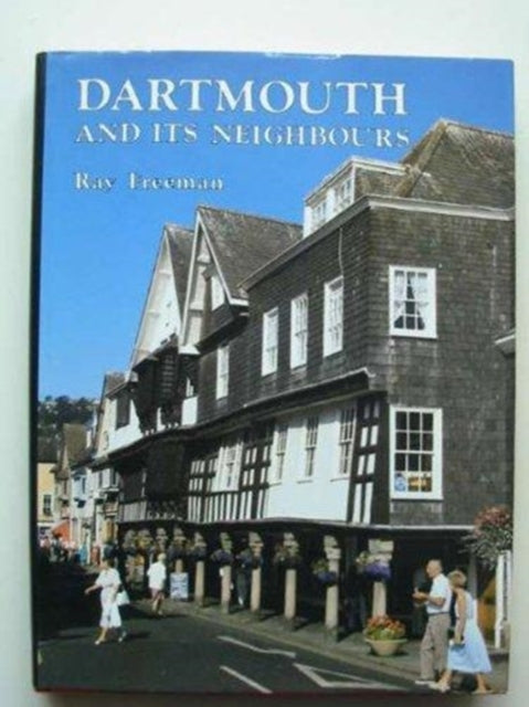 Dartmouth and Its Neighbours