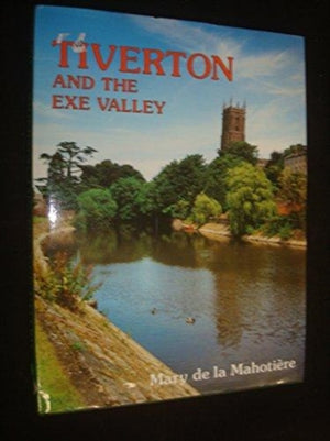 Tiverton and the Exe Valley