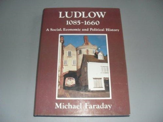 Book cover of: Ludlow, 1085-1660