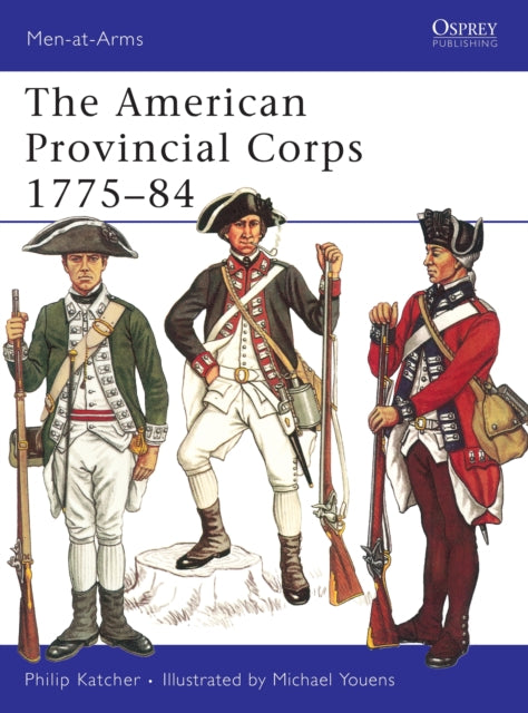 Book cover of: American Provincial Corps 1775–84