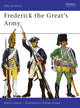 Book cover of: Frederick the Great’s Army