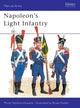 Book cover of: Napoleon's Light Infantry. By: Haythornthwaite, Philip J.