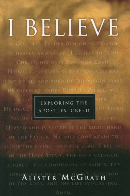 Book cover of: I believe. By: Alister E. McGrath