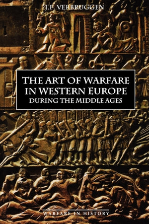 Art of Warfare in Western Europe during the Middle Ages from the Eighth Century