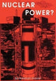 Book cover of: Nuclear Power?. By: Tom Unterrainer