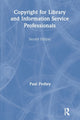 Book cover of: Copyright for Library and Information Service Professionals