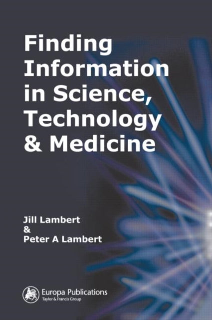 Book cover of: Finding Information in Science, Technology and Medicine