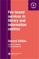 Book cover of: Fee-Based Services in Library and Information Centres. By: Sylvia Webb
