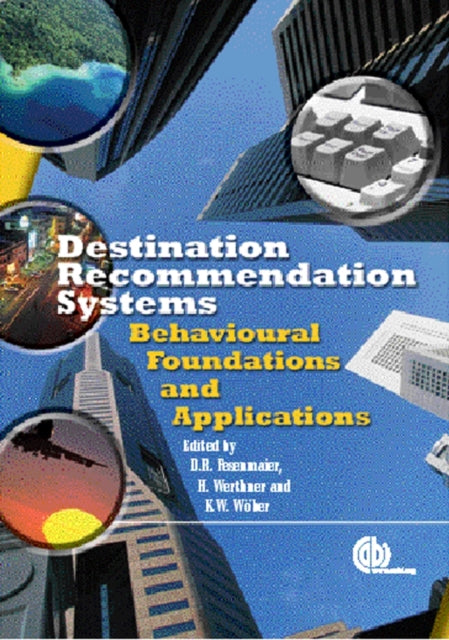 Book cover of: Destination Recommendation Systems. By: Daniel R. Fesenmaier