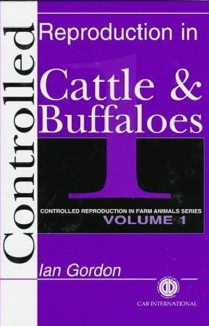 Book cover of: Controlled Reproduction in Farm Animals Series, Volume 1