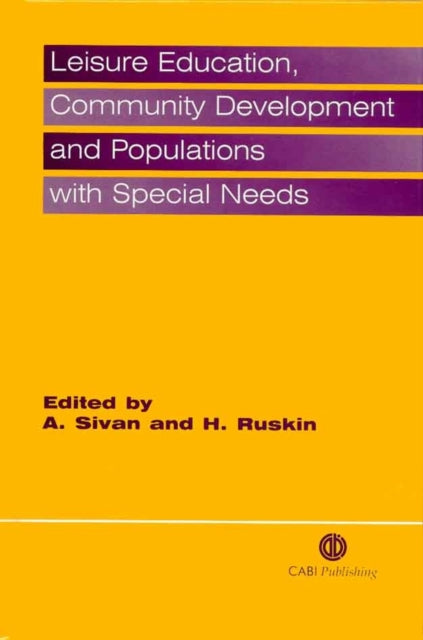 Book cover of: Leisure Education, Community Development and Populations with Special Needs