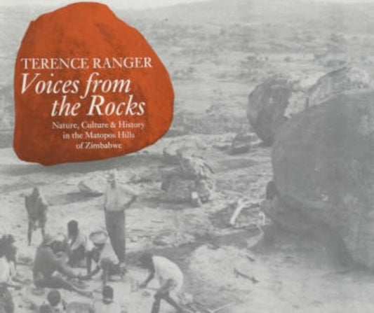 Book cover of: Voices from the Rocks. By: Terence O. Ranger