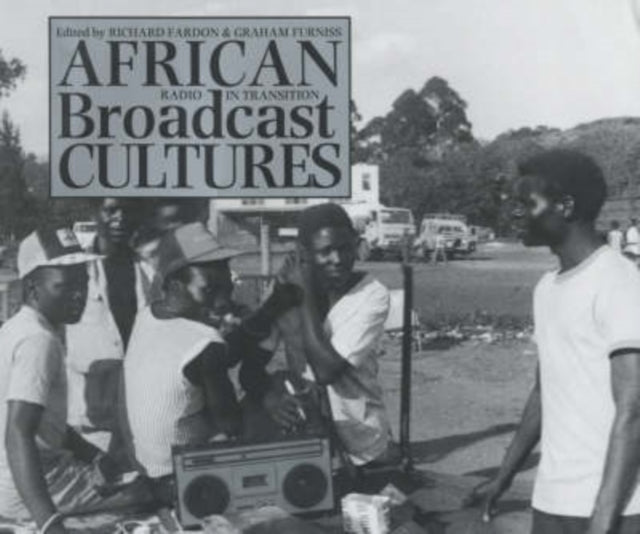 Book cover of: African Broadcast Cultures. By: Richard Fardon