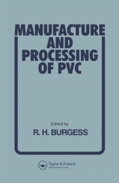 Manufacture and Processing of PVC