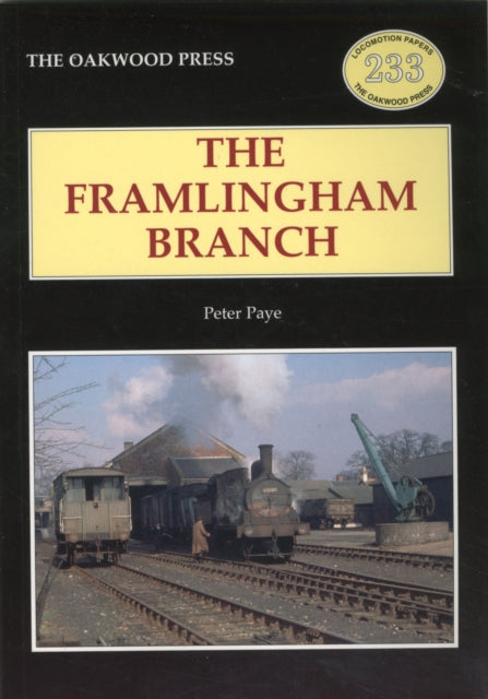 Book cover of: Framlingham Branch. By: P. Paye