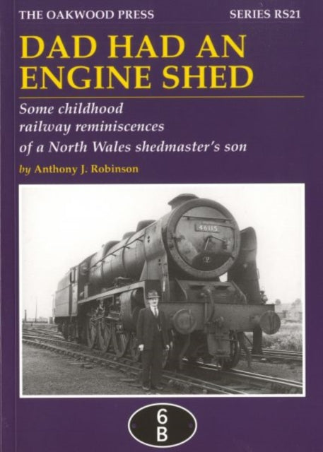 Book cover of: Dad Had an Engine Shed