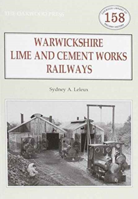 Book cover of: Warwickshire's Lime and Cement Works Railways