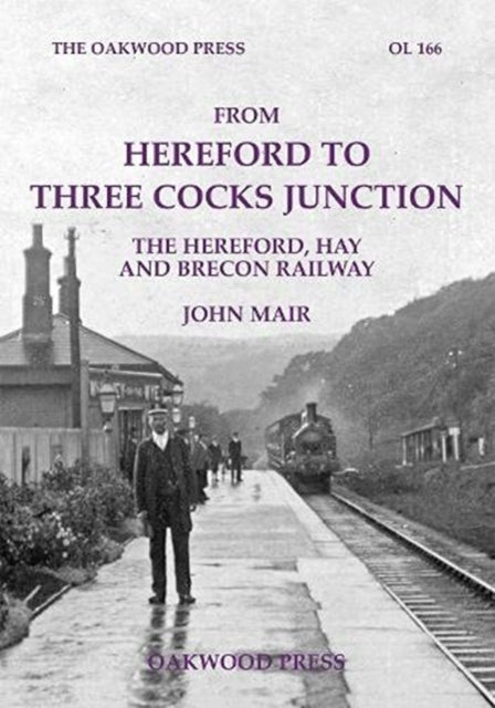Book cover of: From Hereford to Three Cocks Junction. By: John Mair