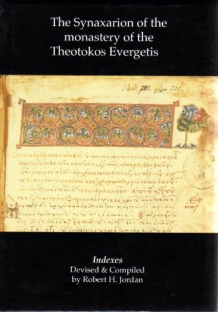 Book cover of: SYNAXARION OF THE MONASTERY OF THE THEOT