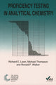 Book cover of: Proficiency Testing in Analytical Chemistry. By: R. LAWN