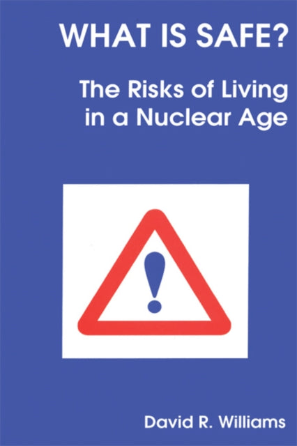 Book cover of: What is Safe?. By: D. WILLIAMS