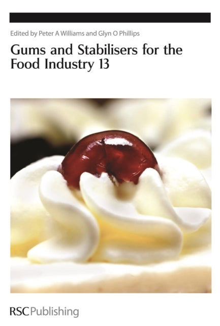 Book cover of: Gums and Stabilisers for the Food Industry 13