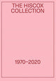 Book cover of: Hiscox Collection 1970-2020. By: HINTZ WHITNEY/SMITH