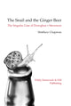 Book cover of: Snail and the Ginger Beer. By: Chapman, Matthew