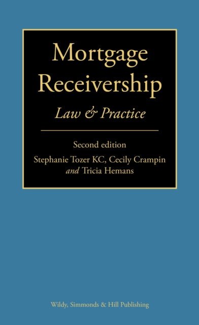 Book cover of: Mortgage Receivership: Law and Practice. By: Stephanie Tozer
