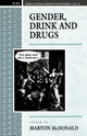 Book cover of: Gender, Drink and Drugs