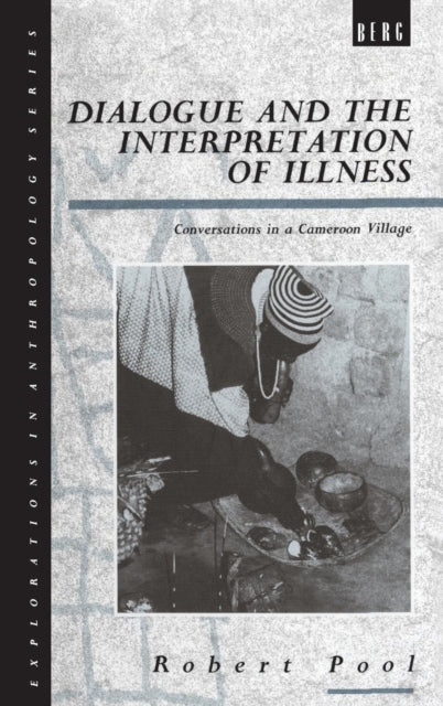 Book cover of: Dialogue and the Interpretation of Illness
