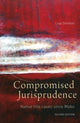 Book cover of: Compromised Jurisprudence. By: Lisa Strelein