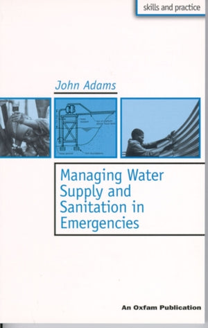 Managing Water Supply and Sanitation in Emergencies