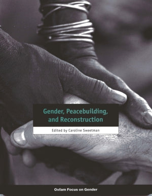 Gender, Peacebuilding, and Reconstruction