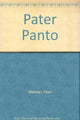 Book cover of: Pater Panto. By: Peter Webster