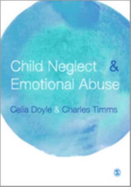 Book cover of: Child Neglect and Emotional Abuse. By: Celia Doyle