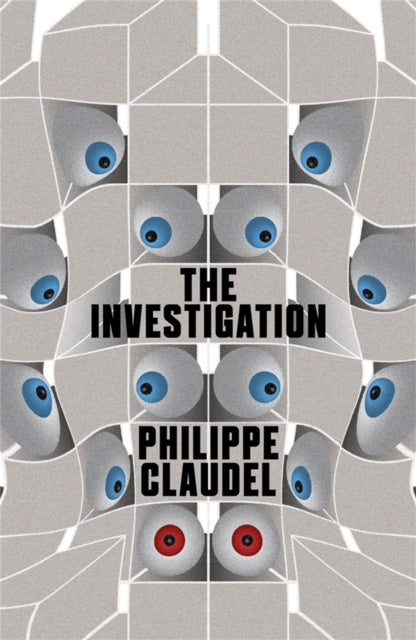 Book cover of: Investigation. By: Philippe Claudel
