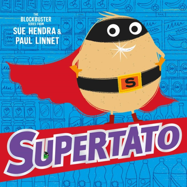 Supertato 9780857074478 Sue Hendra