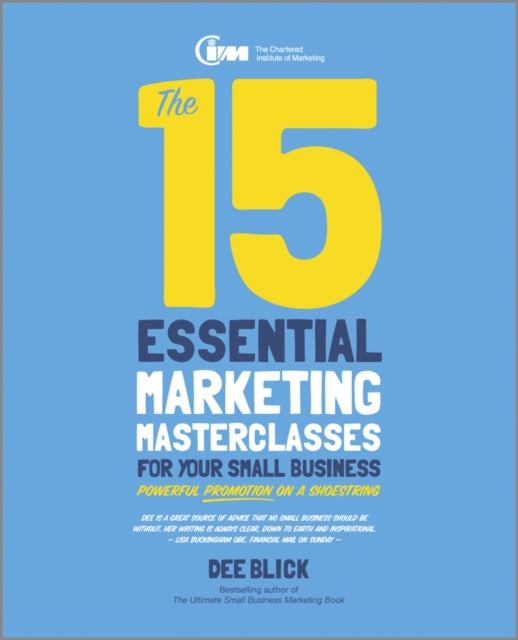 Book cover of: 15 Essential Marketing Masterclasses for Your Small Business