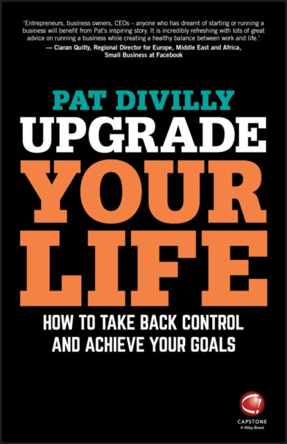 Book cover of: Upgrade Your Life. By: Pat Divilly