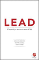 Book cover of: LEAD: 50 models for success in work and life. By: John D. H. Greenway