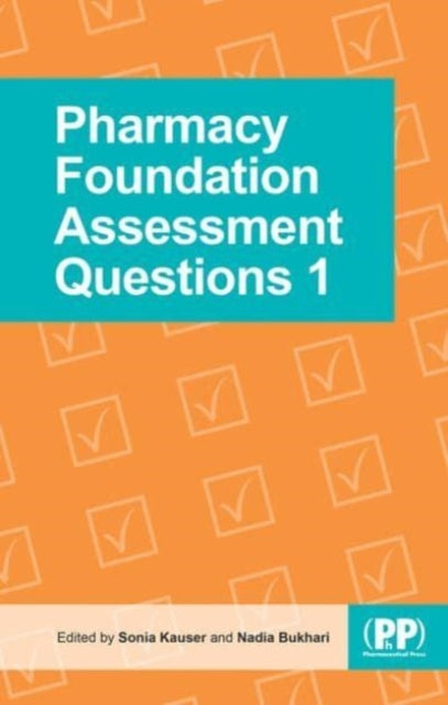 Book cover of: Pharmacy Foundation Assessment Questions 1