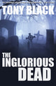 Book cover of: Inglorious Dead. By: Tony Black