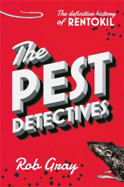 Book cover of: Pest Detectives. By: Rob Gray