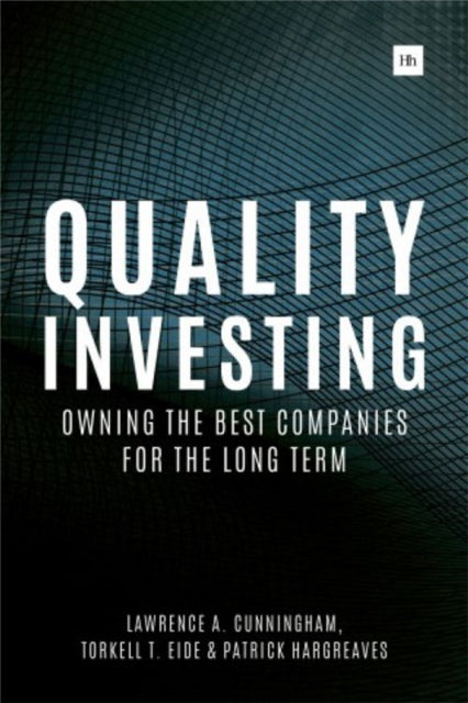 Book cover of: Quality Investing. By: Lawrence A Cunningham