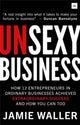 Unsexy Business